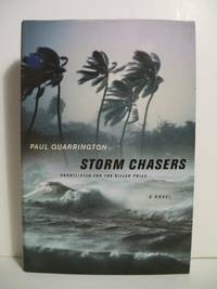 Storm Chasers by Quarrington, Paul - 2005-07-01