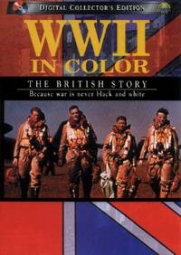 image of WWII in Color: The British Story