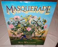 MASQUERADE by Williams, Kit, Illustrated by Author