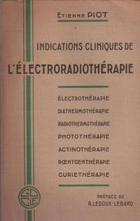 Indications cliniques de l'électro-radiothérapie. Electrothérapie....