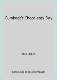 Gumboot&#039;s Chocolatey Day de Mick Inkpen - 1991