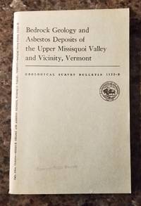 image of Bedrock Geology and Asbestos Deposits of the Upper Missisquoi Valley and Vicinity, Vermont. Geological Survey Bulletin 1122-B.