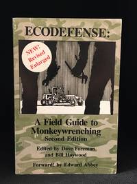 image of Ecodefense: A Field Guide to Monkeywrenching