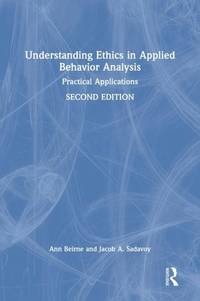 Understanding Ethics in Applied Behavior Analysis: Practical Applications
