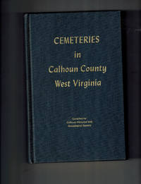 cover of Cemeteries in Calhoun County West Virginia