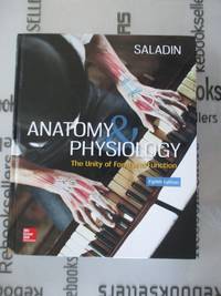 Anatomy & Physiology: The Unity of Form and Function