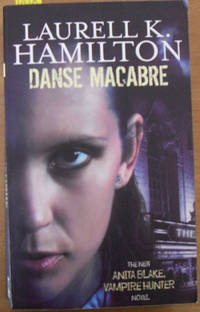 Danse Macabre (An Anita Blake Vampire Hunter Novel)