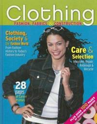 Clothing: Fashion, Fabrics & Construction, Student Edition