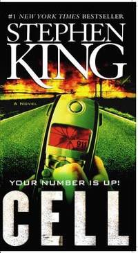 Cell: A Novel by King, Stephen - 2006