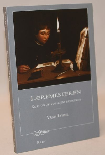 Læremesteren. Kant og Oplysningens pædagogik.