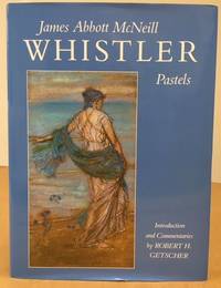 JAMES ABBOTT McNEILL WHISTLER PASTELS