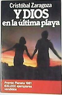 Y Dios en la última playa.