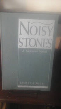 cover of Noisy Stones: a Meditation Manual