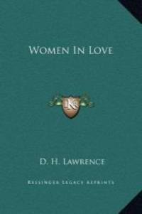 Women In Love by D. H. Lawrence - 2010-09-10