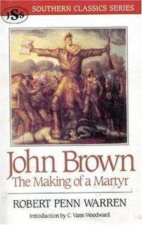 John Brown : The Making of a Martyr