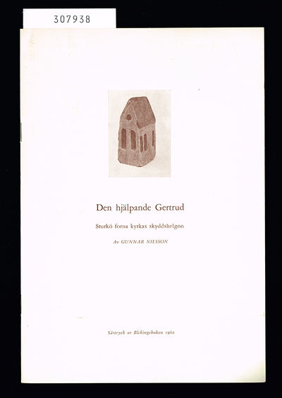 Den hjälpande Gertrud. Sturkö forna kyrkas…