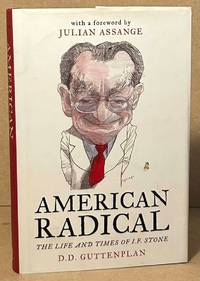 American Radical _ The Life and Times of I.F. Stone