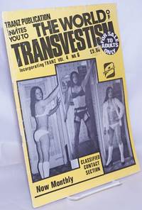 The World of Transvestism: Tranz Publication vol. 4, # 6 by Douglas, Brian, editor - 1980