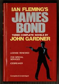 Ian Flemings James Bond: 3 Complete Novels: License Renewed; For Special Services; Icebreaker...