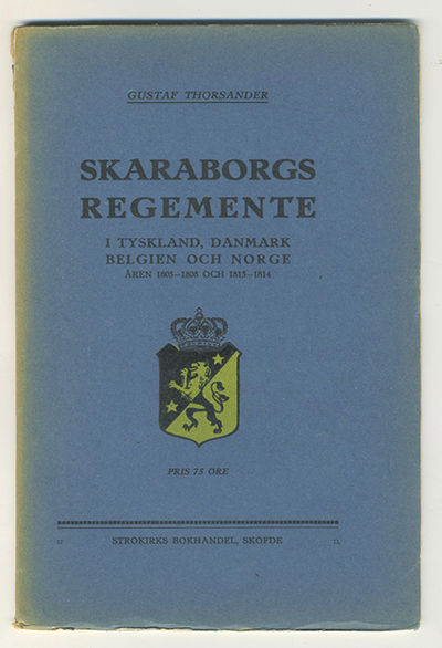 Skaraborgs regemente i Tyskland, Danmark, Belgien…