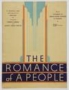 The Romance of A People. A Musical and Dramatic Spectacle