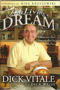image of Dick Vitale's Living A Dream : Reflections on 25 years Sitting in the Best Seat in the House