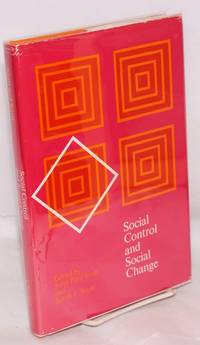 Social control and social change by Scott, John Paul and Sarah F. Scott, editors - 1971