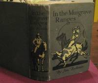 image of IN THE MUSGRAVE RANGES. Illustrated by Fred. Leist, R.O.I.