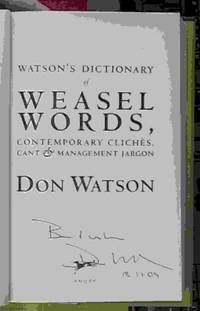 image of Watson's Dictionary of a Weasel Words; Contemporary Cliches, Cant & Management Jargon