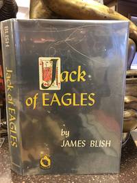 JACK OF EAGLES by Blish, James - 1952