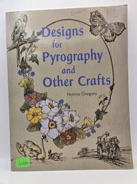 Designs for Pyrography and Other Crafts