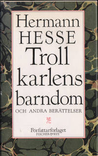 TROLLKARLENS BARNDOM OCH ANDRA BERÄTTELSER.