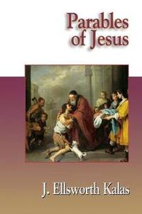 Parables of Jesus by J. Ellsworth Kalas