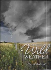 Australia&#039;s Wild Weather by Mark Tredinnick - 2011