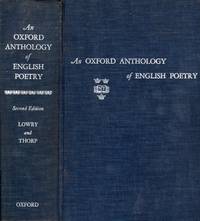 An Oxford Anthology of English Poetry de Lowrey,  H. Foster / Thorp, Willard  (ed) - 1956