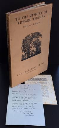 To The Memory Of Edward Thomas : An Association Copy : With Scarce Pear Tree Press Ephemera :...