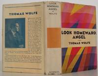 Look Homeward, Angel by Wolfe, Thomas - 1929