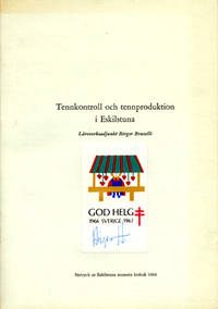 Tennkontroll och tennproduktion i Eskilstuna.…