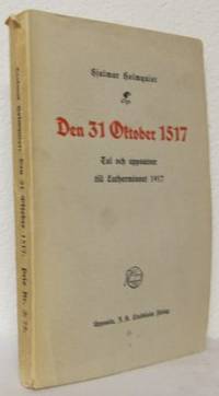Den 31 Oktober 1517. Tal och uppsatser till…