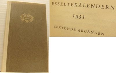 Esseltekalendern 1953. Sextonde årgången.