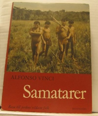 Samatarer. Resa till världens vildaste folk.