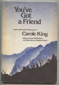image of You've Got a Friend: Poetic Selections from the Songs of Carole King