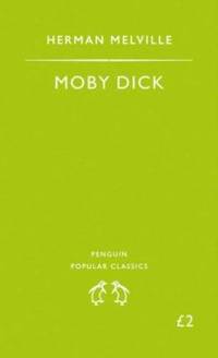 Moby Dick (Penguin Popular Classics)