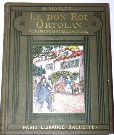 Paris: Librairie Hachette, 1929. First Edition. Cloth. Very Good. Lola Anglada. Eight original fairy...
