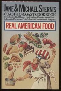 Jane and Michael Stern's Coast-to-Coast Cookbook Real American Food
