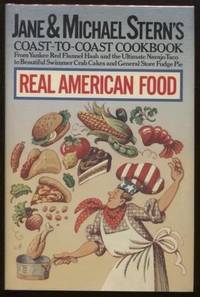 Jane and Michael Stern's Coast-to-Coast Cookbook  Real American Food