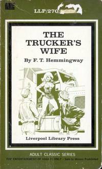 The Trucker&#039;s Wife  LLP-270 by F.T. Hemmingway - 1972