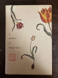 A MEMOIR OF MISFORTUNE