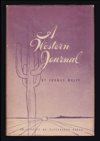 image of A Western Journal: A Daily Log of The Great Parks Trip; June 20-July 2, 1938