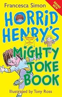 Horrid Henry's Mighty Joke Book